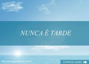 Nunca é Tarde