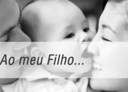 Ao Meu Filho - Mensagem Emocionante