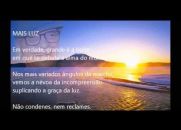 Mais Luz - Chico Xavier