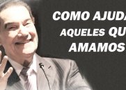 DIVALDO FRANCO - COMO AJUDAR AQUELES QUE AMAMOS