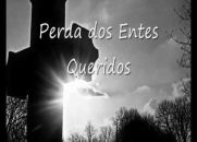 Perda dos Entes Queridos - Livro dos Espiritos
