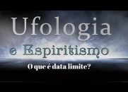 O que é data limite? | Ufologia e Espiritismo