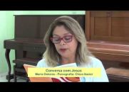 Conversa com Jesus - Chico Xavier e Maria de Dolores