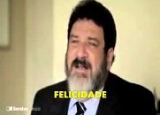 Reflexão sobre a Felicidade - Mario Sérgio Cortella