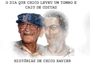 O dia que Chico levou um tombo e caiu de costas - Histórias de Chico Xavier