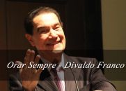 Orar Sempre - Divaldo Franco