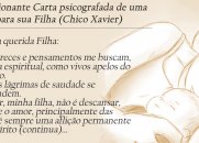 Minha Querida Filha (Carta de uma mãe para sua filha, psicografada por Chico Xavier)