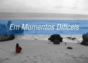 Em Momentos Difíceis