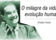 O milagre da vida e a evolução humana - Divaldo Franco