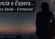 Silência e Espera - Mensagem de Emmanuel