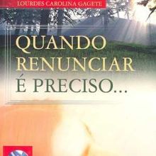 Capa de Quando Renunciar é Preciso...