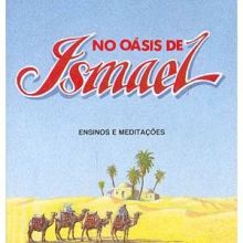 Capa de No Oásis de Ismael: Ensinos e Meditações