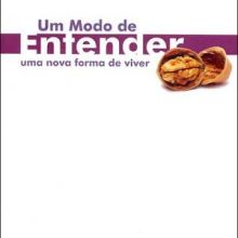 Capa de Modo de Entender: uma Nova Forma de Viver, Um