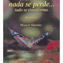 Capa de Na Vida Nada se Perde...Tudo se Transforma