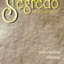 Capa de Segredo: Romance Mediúnico, O