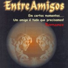 Capa de Luz Entre Amigos: Romance, Uma