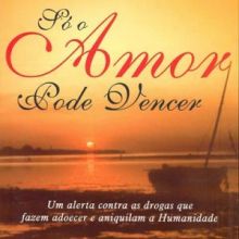 Capa de Só o Amor Pode Vencer