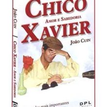 Capa de Chico Xavier: Amor e Sabedoria
