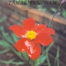 Capa de Flores Também Choram, As