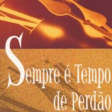 Capa de Sempre é Tempo de Perdão