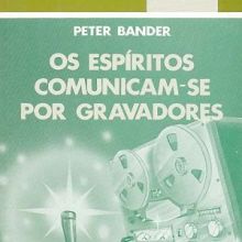 Capa de Espíritos Comunicam-se por Gravadores, OS - IMPORTADO - vol. 4