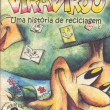 Capa de Viravirou: uma História de Reciclagem