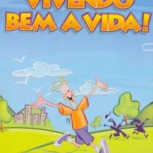 Capa de Vivendo Bem a Vida!