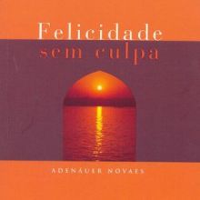 Capa de Felicidade Sem Culpa