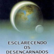 Capa de Esclarecendo os Desencarnados