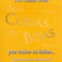 Capa de Há Coisas Boas por Todos os Lados...