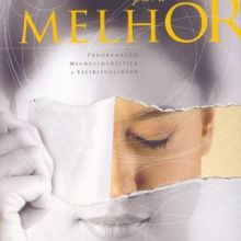 Capa de Mudando para Melhor: Programação Neurolinguística e Espiritualidade
