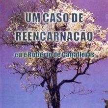 Capa de Caso de Reencarnação, Eu e Roberto Canallejas, Um