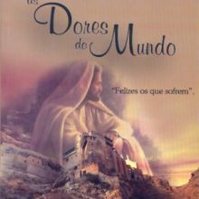 Capa de Dores do Mundo, As