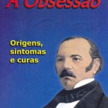 Capa de Obsessão: Origens, Sintomas e Curas, A