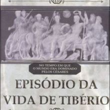 Capa de Episódio da Vida de Tibério: Romance Mediúnico