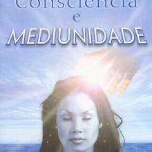 Capa de Consciência e Mediunidade