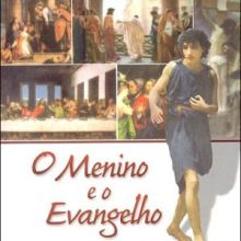 Capa de Menino e o Evangelho, O