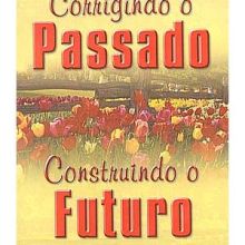 Capa de Corrigindo o Passado, Construindo o Futuro