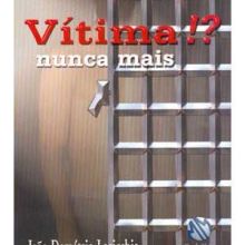 Capa de Vítima!?: Nunca Mais