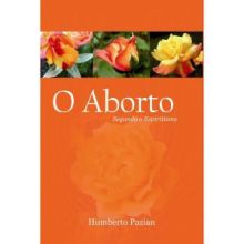 Capa de Aborto Segundo o Espiritismo, O