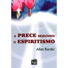 Capa de Prece Segundo o Espiritismo, A