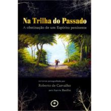 Capa de Na Trilha do Passado
