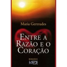 Capa de Entre a Razão e o Coração