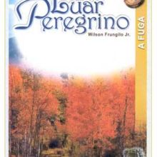 Capa de Luar Peregrino: a Fuga - vol. 2