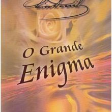 Capa de Grande Enigma: Deus e o Universo, O
