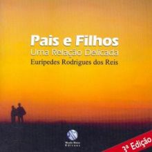 Capa de Pais e Filhos: uma Relação Delicada