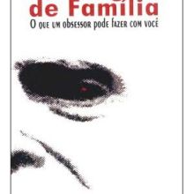 Capa de Inimigo de Família: o que um Obsessor Pode Fazer com Você