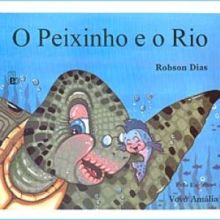 Capa de Peixinho e o Rio, O