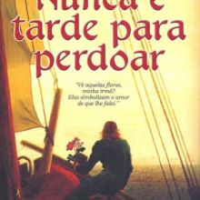 Capa de Nunca é Tarde para Perdoar