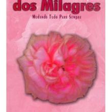 Capa de Casa dos Milagres: Mudando Tudo para Sempre, A